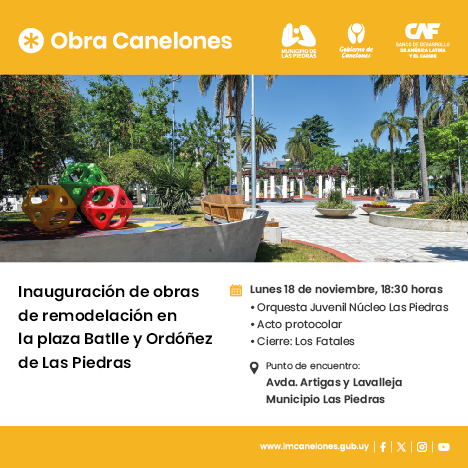 Inauguración de las obras de remodelación Plaza José Batlle y Ordóñez de Las Piedras